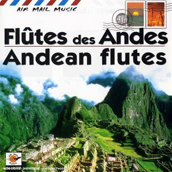 Cover for Various Various · Andean Flutes (CD) (2005)