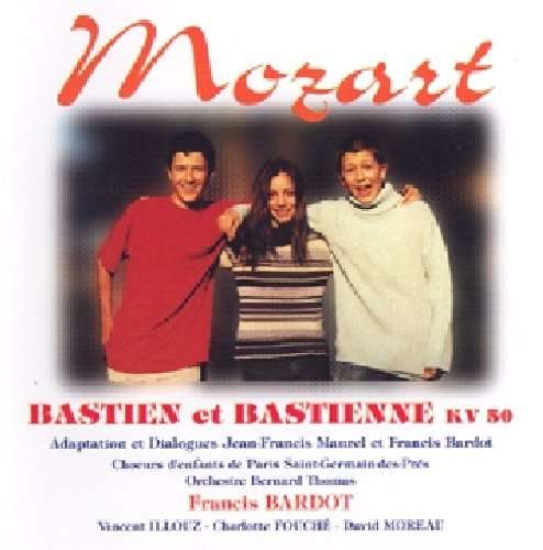 Wolfgang Amadeus Mozart - Bastien Et Bastienne - Wolfgang Amadeus Mozart - Musikk - FORLANE - 3399240133089 - 8. november 2019