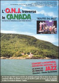 Orchestre National De Jazz · L'O.N.J. Traverse Le Canada - Films By Jean-Pierre Brun (DVD) (2005)