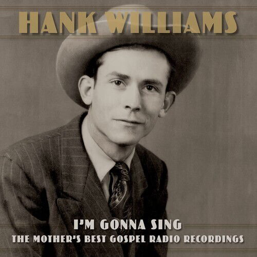 Cover for Hank Williams · I'm Gonna Sing:The Mother's (LP) (2021)