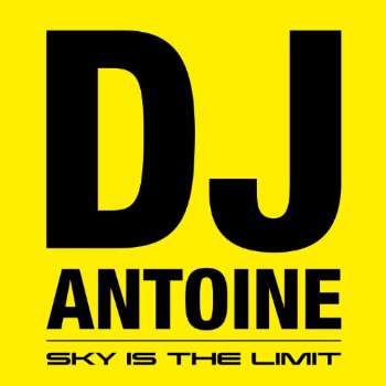 Cover for DJ Antoine · Sky is the Limit (CD) [Limited edition] (2013)