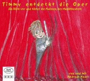 Timmy Entdeckt Oper - Haas - Muzyka - ARS PRODUKTION - 4260052389089 - 20 sierpnia 2008