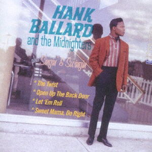 Hank Ballard & the Midnighters + Singin & Swingin +2 - Hank Ballard - Musiikki - HOO DOO, OCTAVE - 4526180184089 - lauantai 20. joulukuuta 2014