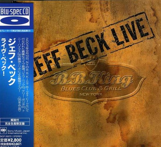 Live At B.B. King Blues C - Jeff Beck - Musikk - SONY MUSIC - 4547366044089 - 18. februar 2009