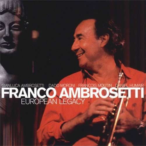 Cover for Franco Ambrosetti · European Legacy (CD) [Remastered edition] (2008)