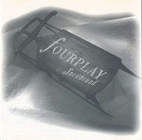 Cover for Fourplay · Snowbound (CD) [Limited edition] (2015)