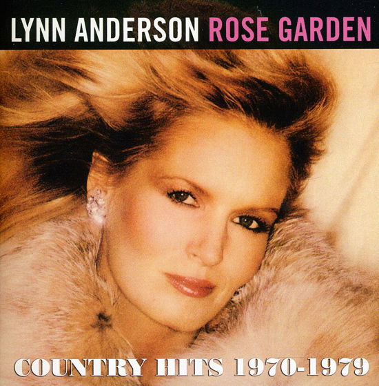 Cover for Lynn Anderson · Rose Garden ~ Country Hits 1970-1979 (CD) (2022)