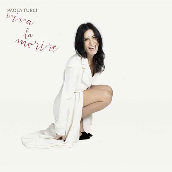 Cover for Paola Turci · Viva Da Morire (CD) (2019)