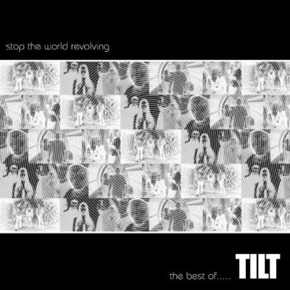 Cover for Tilt · Stop the World Revolving (CD) (2013)
