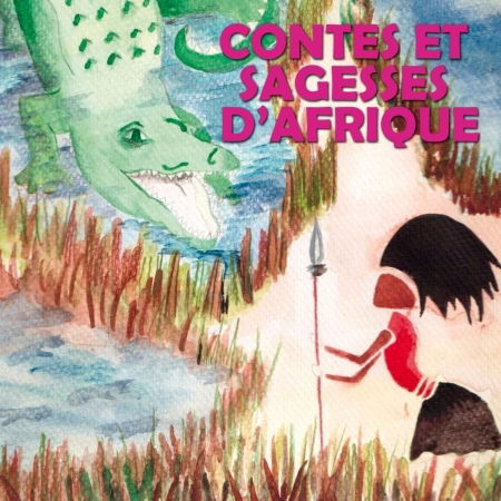 Cover for Contes Et Sagesses D'afrique  · Contes et Sagesses D Afrique (CD)