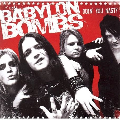 Cover for Babylon Bombs · Doin' You Nasty (CD) (2006)