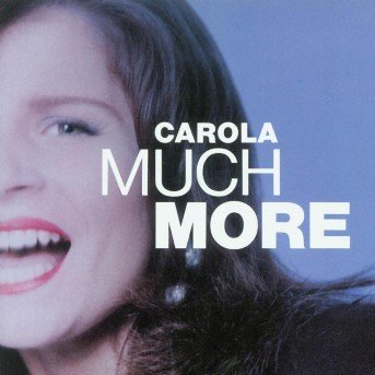Cover for Carola · Much More (CD) (2008)