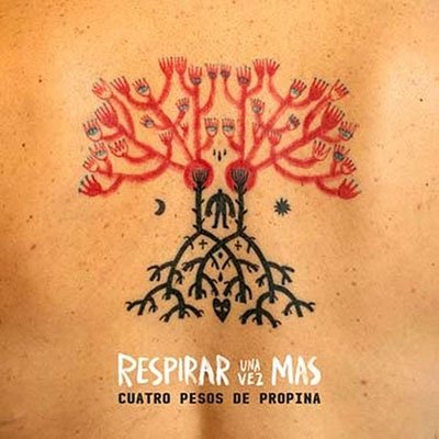 Cover for 4 Pesos De Propina · Respirar Una Vez Mas (LP) (2022)