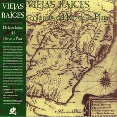 Cover for Viejas Raices · De Las Colonias Del Rio De La Plata (CD) (2022)