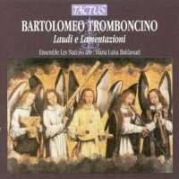 Cover for Tromboncino / Ensemble Les Nations · Laudi E Lamentazioni (CD) (1998)