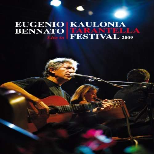 Cover for Eugenio Bennato · Live in Kaulonia Tarantella Festival 2009 (DVD) (2009)