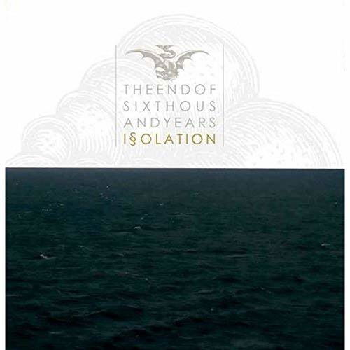 Cover for End Of 6000 Years · Isolation (CD) (2008)