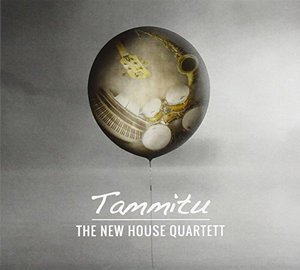 Tammitu - New House Quartett - Musikk - CALIGOLA - 8033433292089 - 10. juni 2016