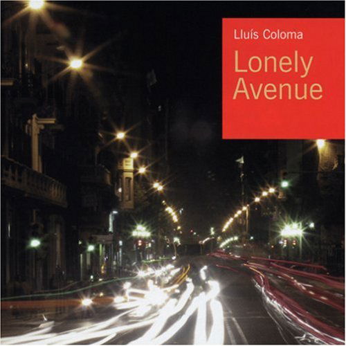 Cover for Lluis Coloma · Lonely Avenue (CD) (2006)