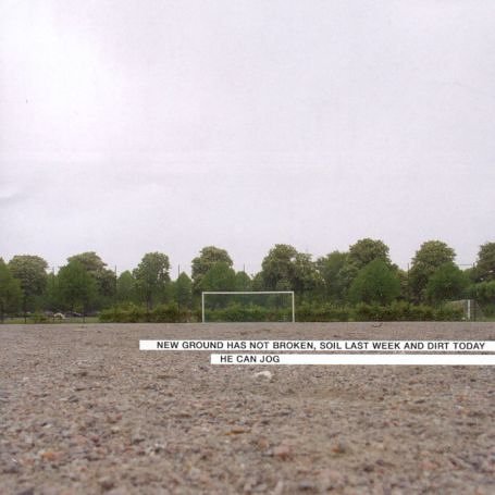 Cover for He Can Jog · New Ground Has Not Broken (CD) (2004)