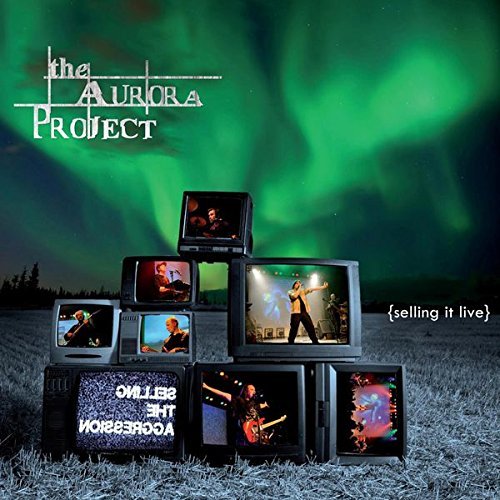 Cover for Aurora Project · Selling It Live (CD) [Digipak] (2013)