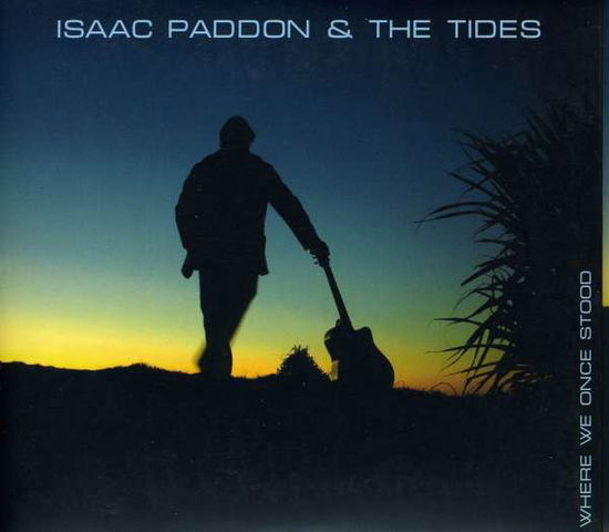 Cover for Isaac Paddon · Where We Once Stood (CD) (2009)