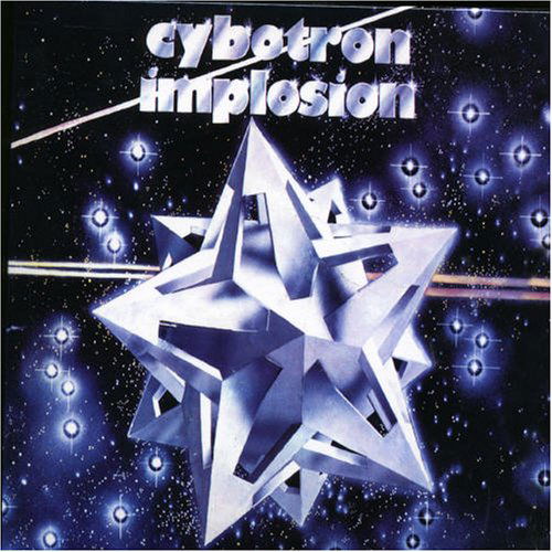 Cover for Cybotron · Implosion (CD) [Remastered edition] (2012)