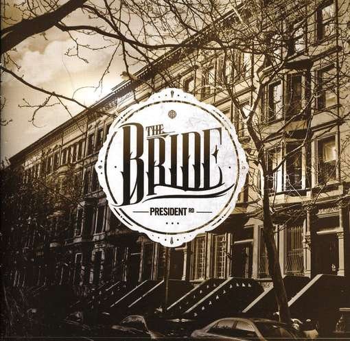Cover for Bride · President Rd (CD) (2011)