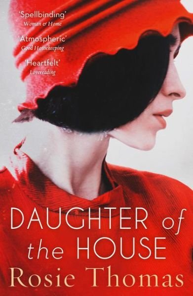 Cover for Rosie Thomas · Daughter of the House (Paperback Book) (2016)