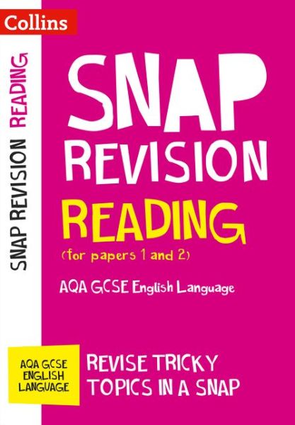 AQA GCSE 9-1 English Language Reading (Papers 1 & 2) Revision Guide: Ideal for the 2025 Exams - Collins GCSE Grade 9-1 SNAP Revision - Collins GCSE - Livros - HarperCollins Publishers - 9780008218089 - 2 de novembro de 2016