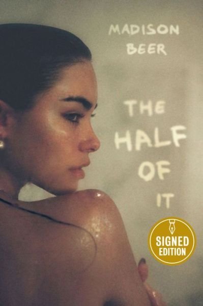 Cover for Madison Beer · The Half of It Signed Edition: A Memoir (Gebundenes Buch) (2023)