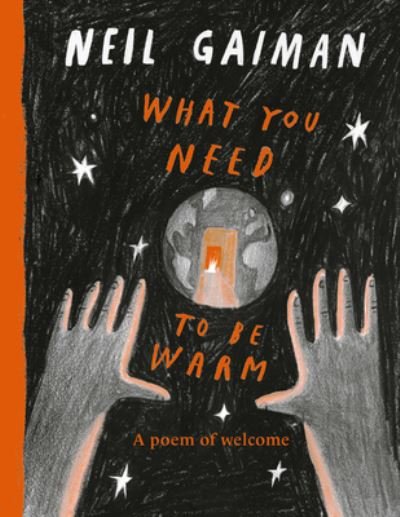 What You Need to Be Warm - Neil Gaiman - Bøker - HarperCollins Publishers - 9780063358089 - 31. oktober 2023