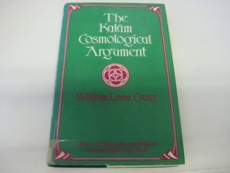 Cover for William Lane Craig · The Kalam Cosmological Argument - Irish Literary Studies (Inbunden Bok) (1979)