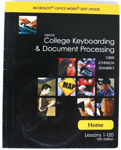 Cover for Ober · Gregg College Keyboarding &amp; Document Processing : Home : Lessons 1-120 Microsoft Office Word 2007 Update (Taschenbuch) (2008)
