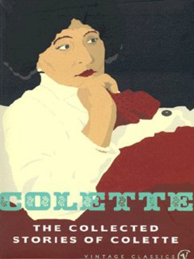 Cover for Colette · The Collected Stories Of Colette (Paperback Bog) (2003)