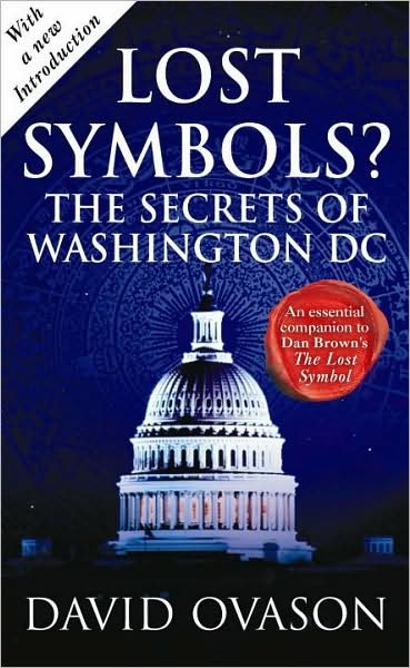 Cover for David Ovason · Lost Symbols?: The Secrets of Washington DC (Taschenbuch) (2009)