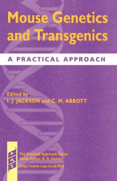 Cover for Jackson · Mouse Genetics and Transgenics: A Practical Approach - Practical Approach Series (Paperback Book) (1999)