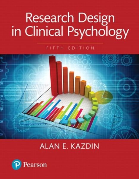 Cover for Alan E. Kazdin · Research Design in Clinical Psychology (Hardcover Book) (2016)