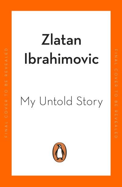 Cover for Zlatan Ibrahimovic · Adrenaline: My Untold Stories (Paperback Book) (2022)
