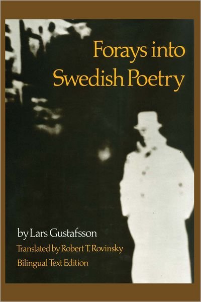 Cover for Lars Gustafsson · Forays into Swedish Poetry (Pocketbok) (1978)