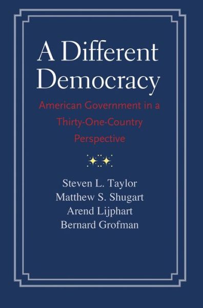 Cover for Steven L. Taylor · A Different Democracy American (Paperback Book) (2014)