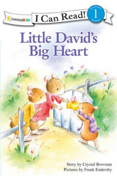 Cover for Crystal Bowman · Little David's Big Heart: Level 1 - I Can Read! (Paperback Book) (2010)