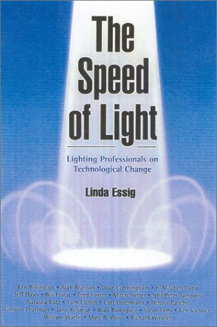 Cover for Linda Essig · The Speed of Light: Dialogues on Lighting Design and Technological Change (Paperback Book) (2002)