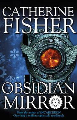 Cover for Catherine Fisher · Shakespeare Quartet: The Obsidian Mirror: Book 1 - Shakespeare Quartet (Paperback Book) (2012)