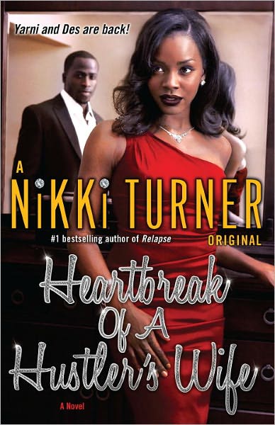 Cover for Nikki Turner · Heartbreak of a Hustler's Wife: a Novel (Taschenbuch) (2011)