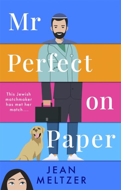 Cover for Jean Meltzer · Mr Perfect on Paper: the matchmaker has met her match (Pocketbok) (2022)