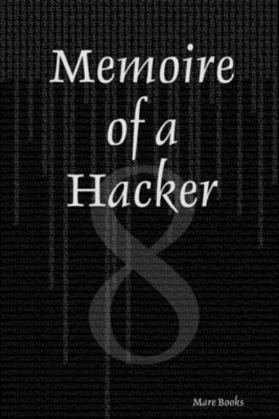 Cover for Mare Books · Memoire of a Hacker (Paperback Book) (2019)