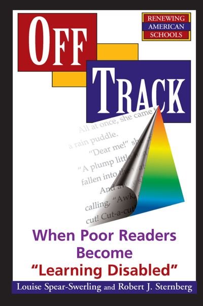 Cover for Louise Spear-swerling · Off Track: When Poor Readers Become &quot;&quot;Learning Disabled&quot;&quot; (Hardcover Book) (2019)