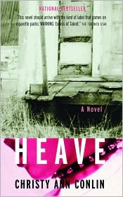 Cover for Christy Ann Conlin · Heave (Book) (2002)