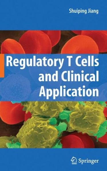 Cover for Regulatory T Cells and Clinical Application (Hardcover Book) [2008 edition] (2008)